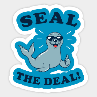 Seal The Deal Sticker